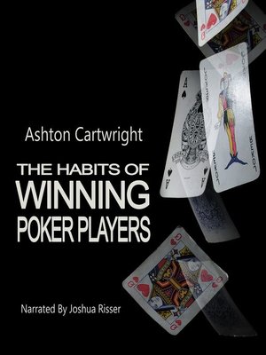 cover image of The Habits of Winning Poker Players